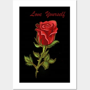 Love Yourself Rose artwork Posters and Art